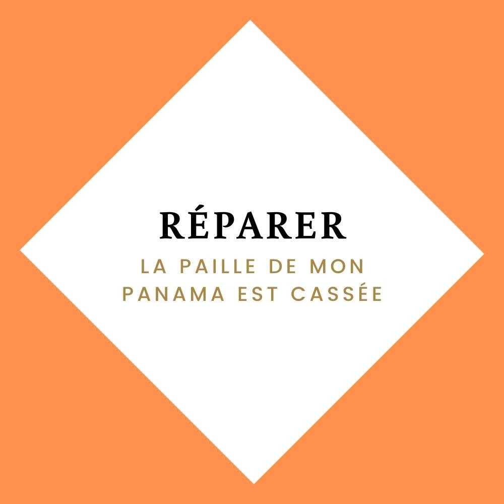 Réparer chapeau panama